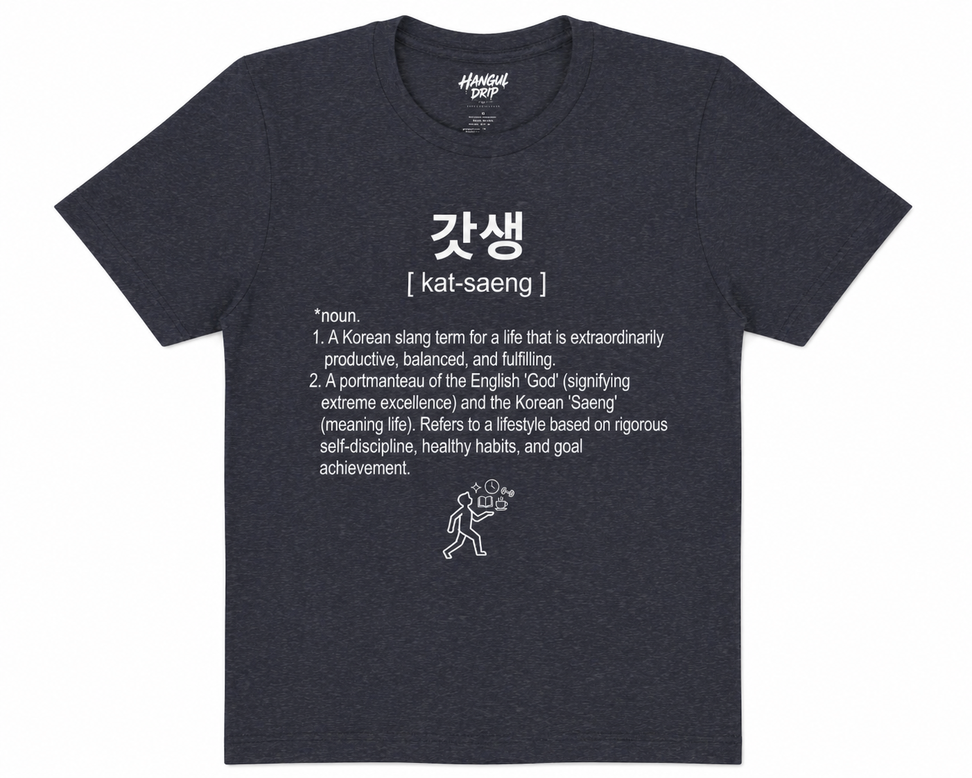 Unisex I Gotsaeng Korean Slang T-Shirt | 갓생 Tee | Productivity Lifestyle Shirt | Self Discipline Tee | Motivation Shirt | Korean Word Graphic Tee